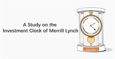 merrill lynch clock|The investment clock